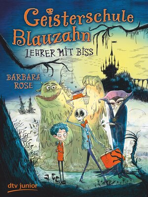 cover image of Geisterschule Blauzahn – Lehrer mit Biss